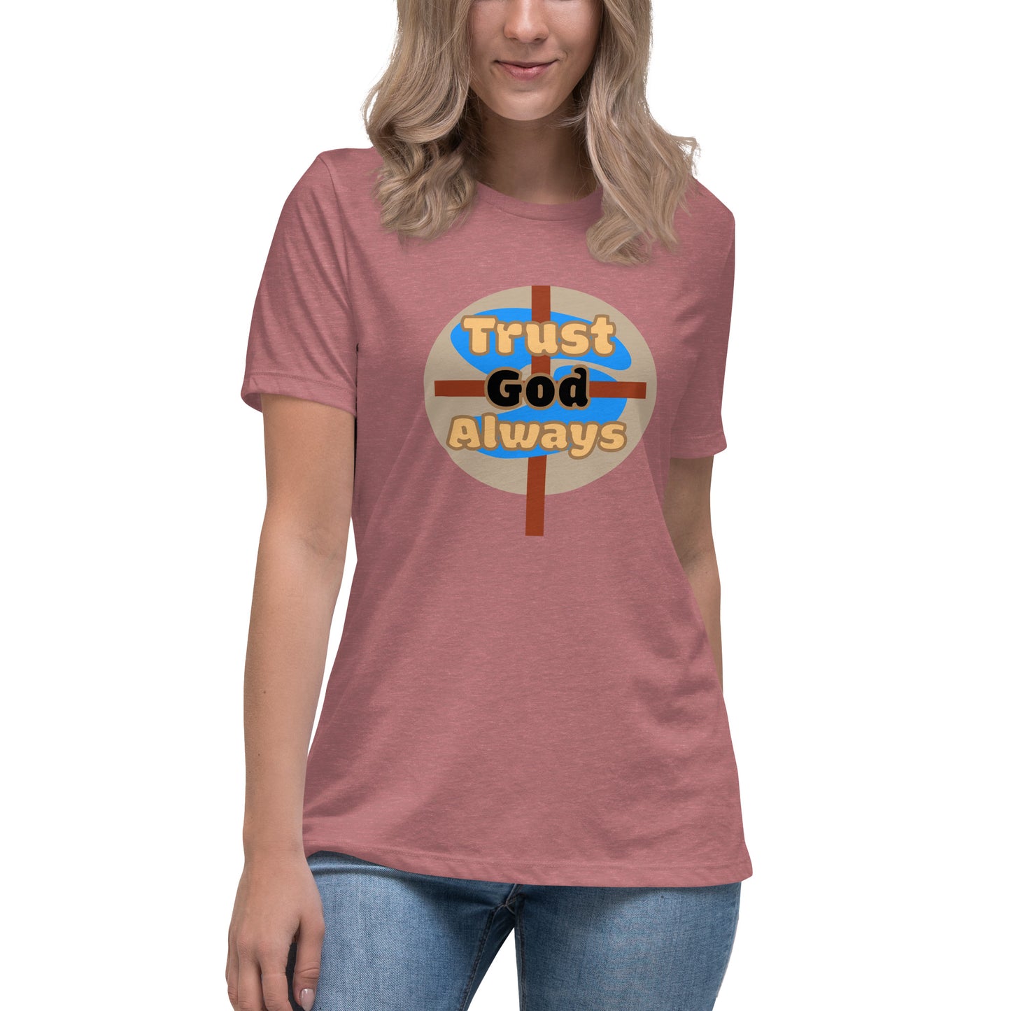 Trust God Women's Relaxed Fit Tee, Heather Mauve