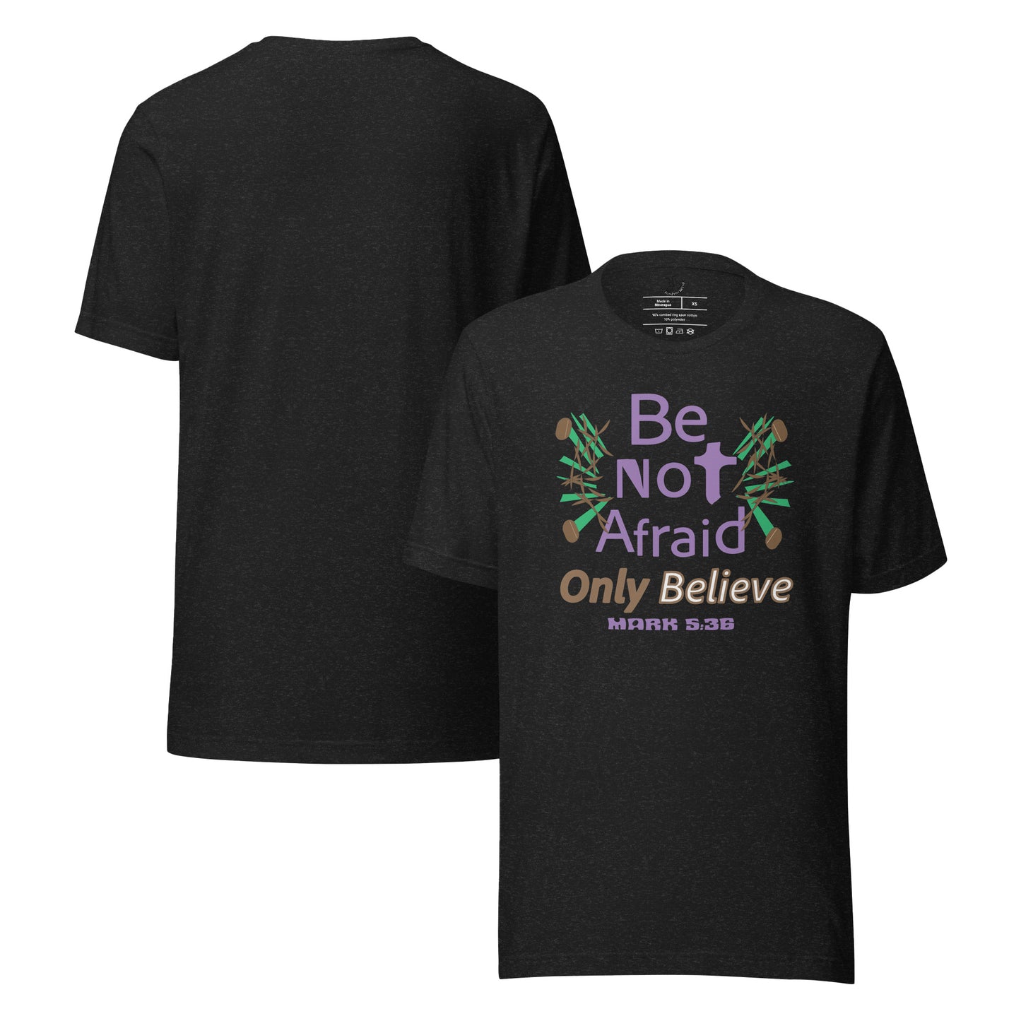 Be not afraid only believe Christian tee, Heather Black