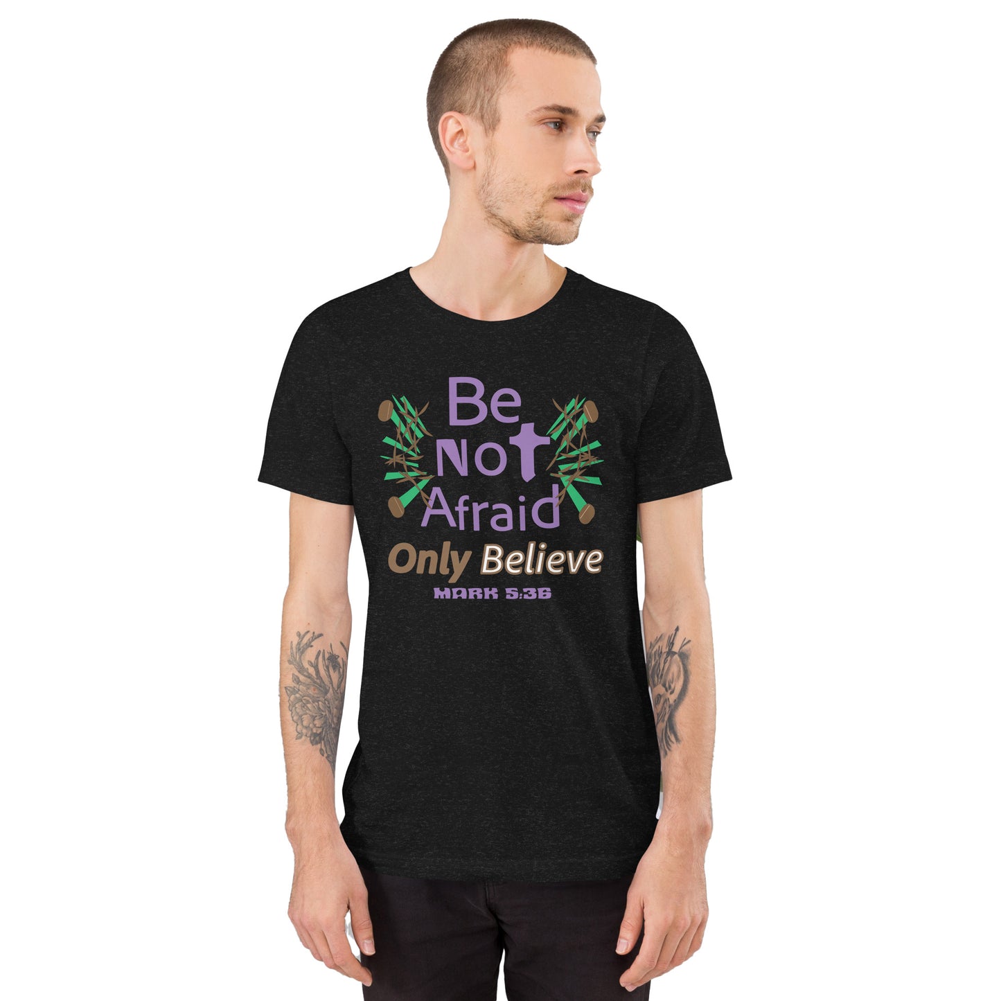 Be not afraid only believe Christian tee, Heather Black