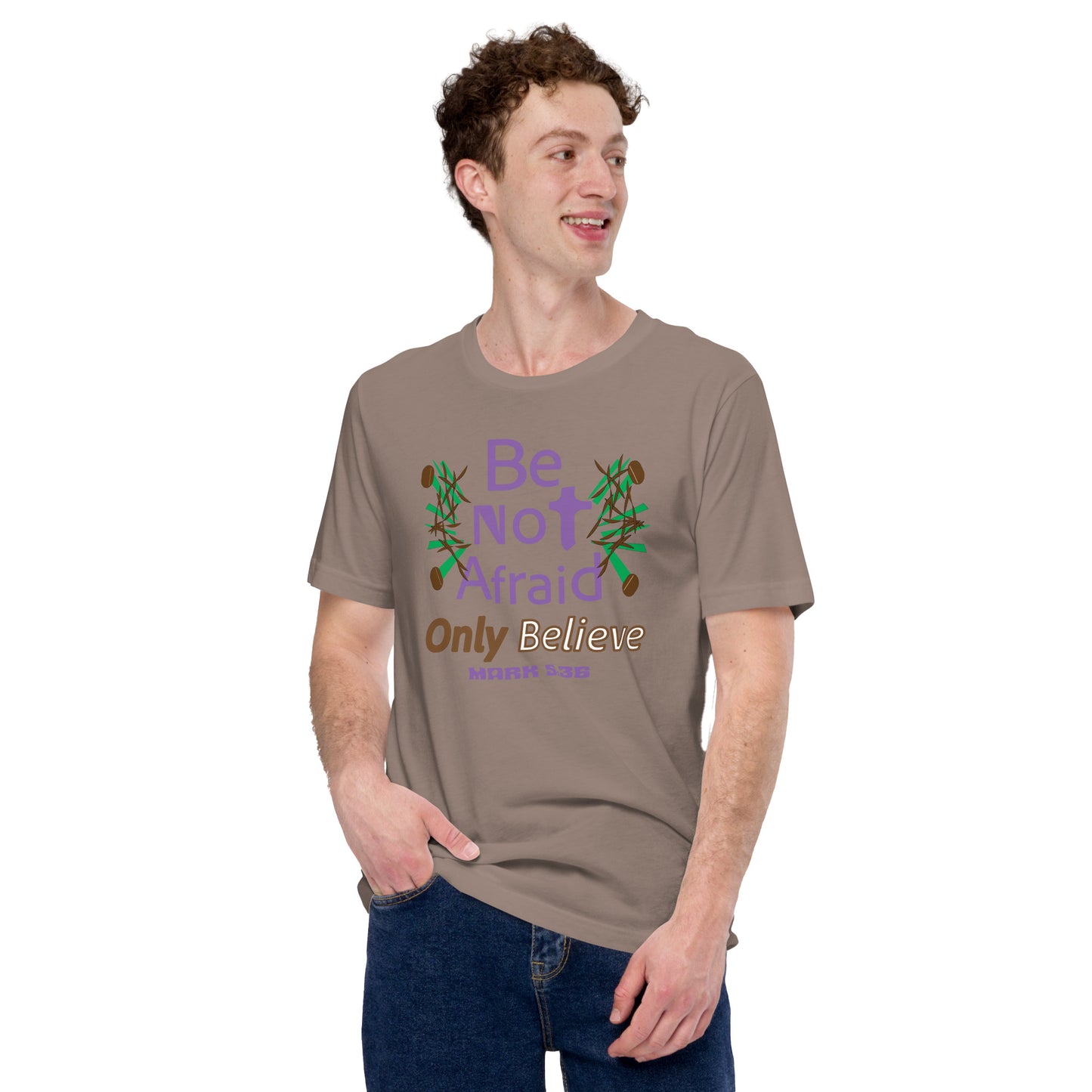 Be not afraid only believe Christian t-shirt, Pebble