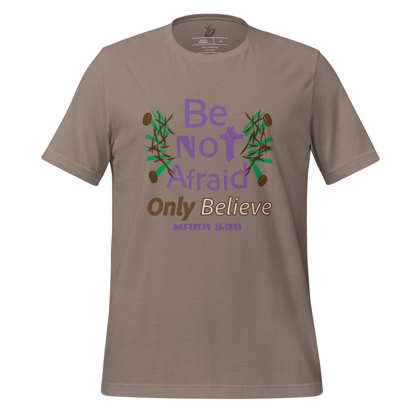 Be not afraid only believe Christian t-shirt, Pebble
