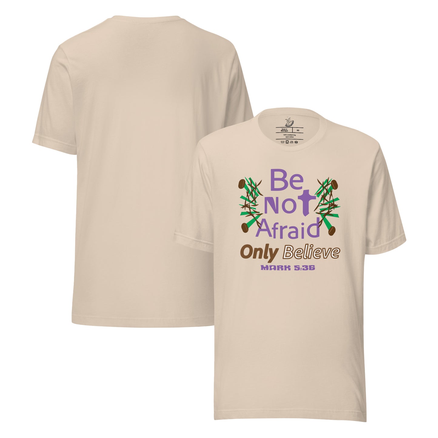 Be not afraid only believe Christian tee, Soft Cream