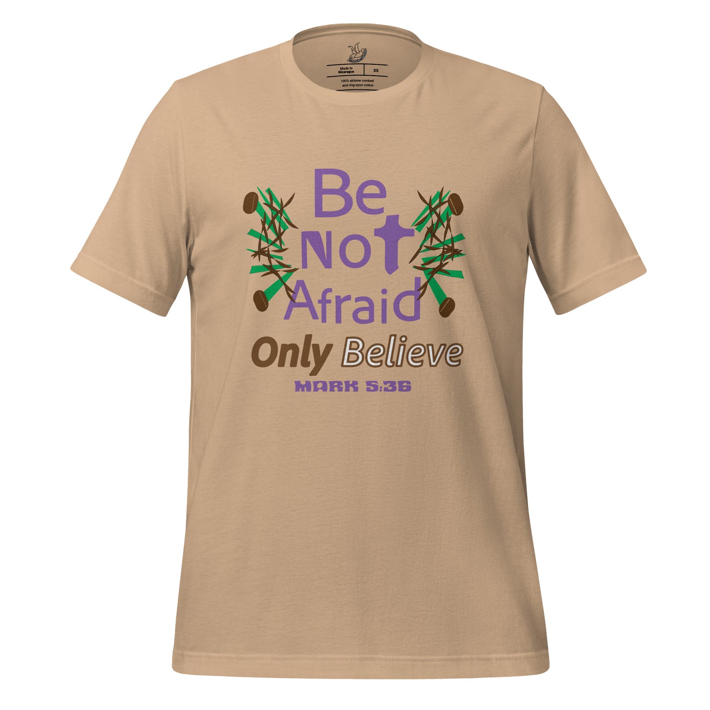 Be not afraid only believe Christian tee, Tan
