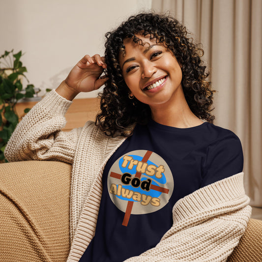 Trust God Women's Relaxed Fit Tee, Navy