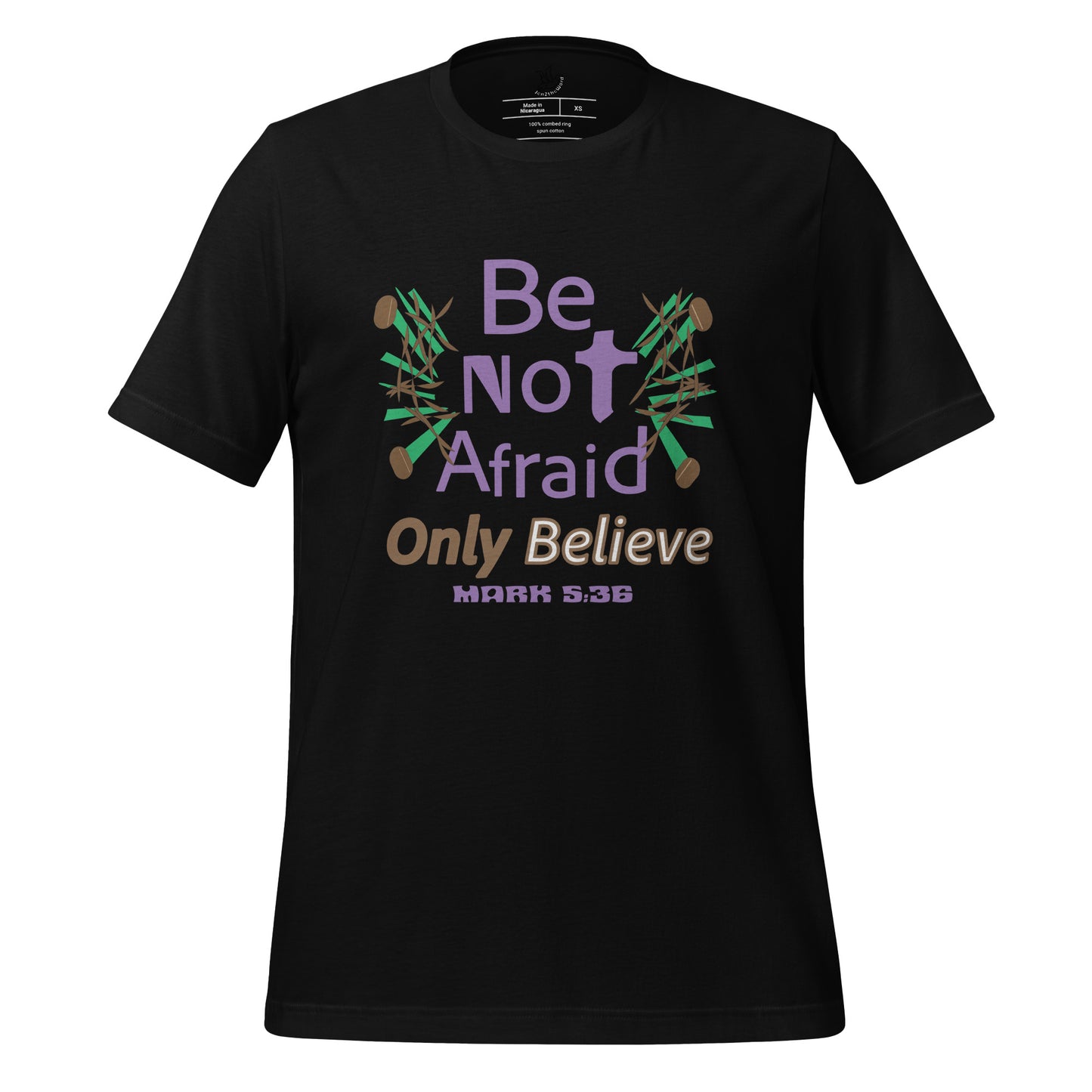 Black be not afraid only believe Mark 5:36 christian t-shirt