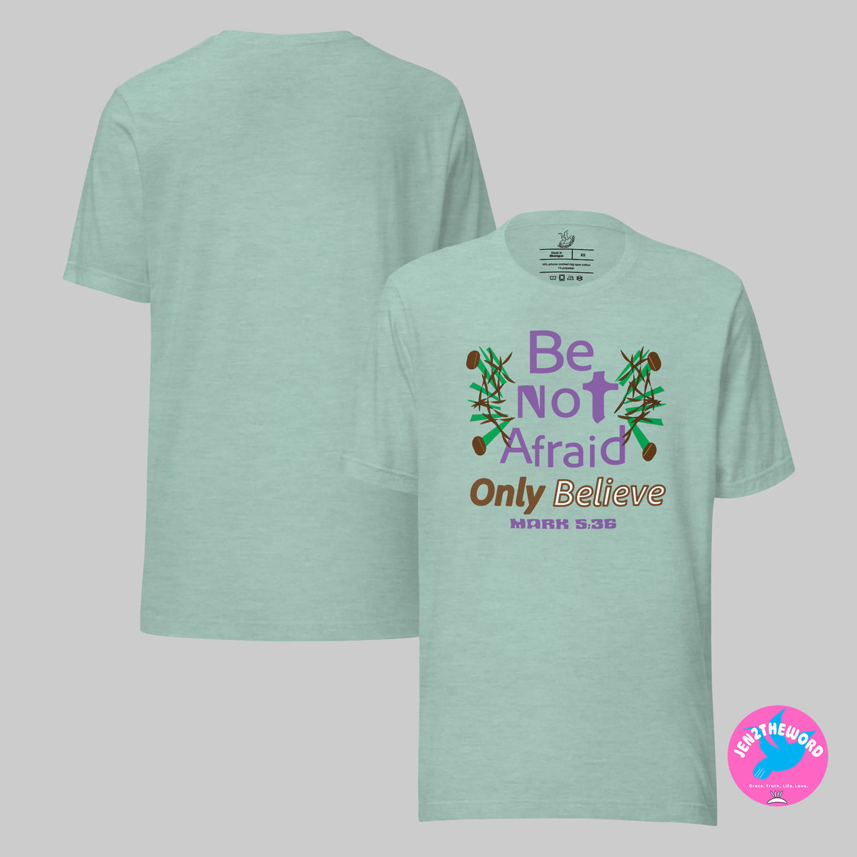 Heather Prism Dusty Blue Christian unisex t-shirt for teens, men and women be not afraid