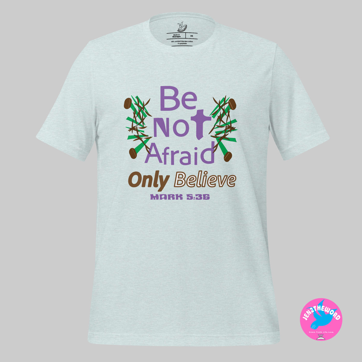Heather Prism Ice Blue Christian unisex t-shirt for teens, men and women be not afraid