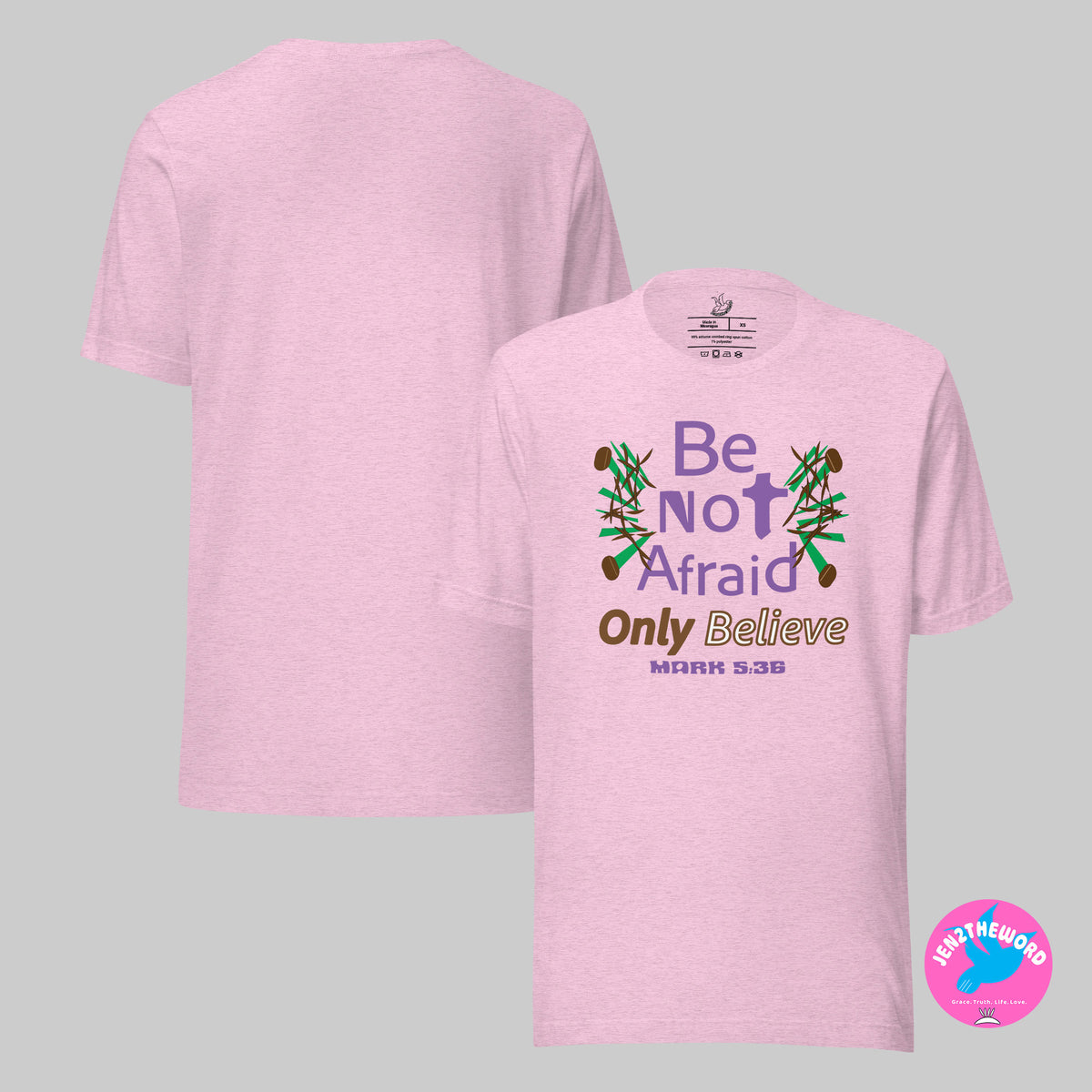 Heather Prism Lilac Christian unisex t-shirt for teens, men and women be not afraid