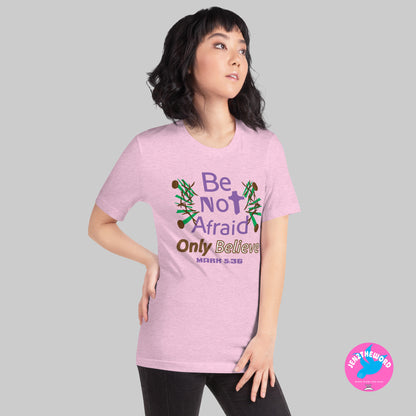 Female wearing a Heather Prism Lilac Christian unisex t-shirt for teens, men and women be not afraid