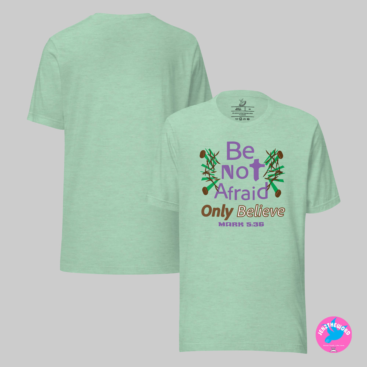 Heather Prism Mint Christian unisex t-shirt for teens, men and women be not afraid