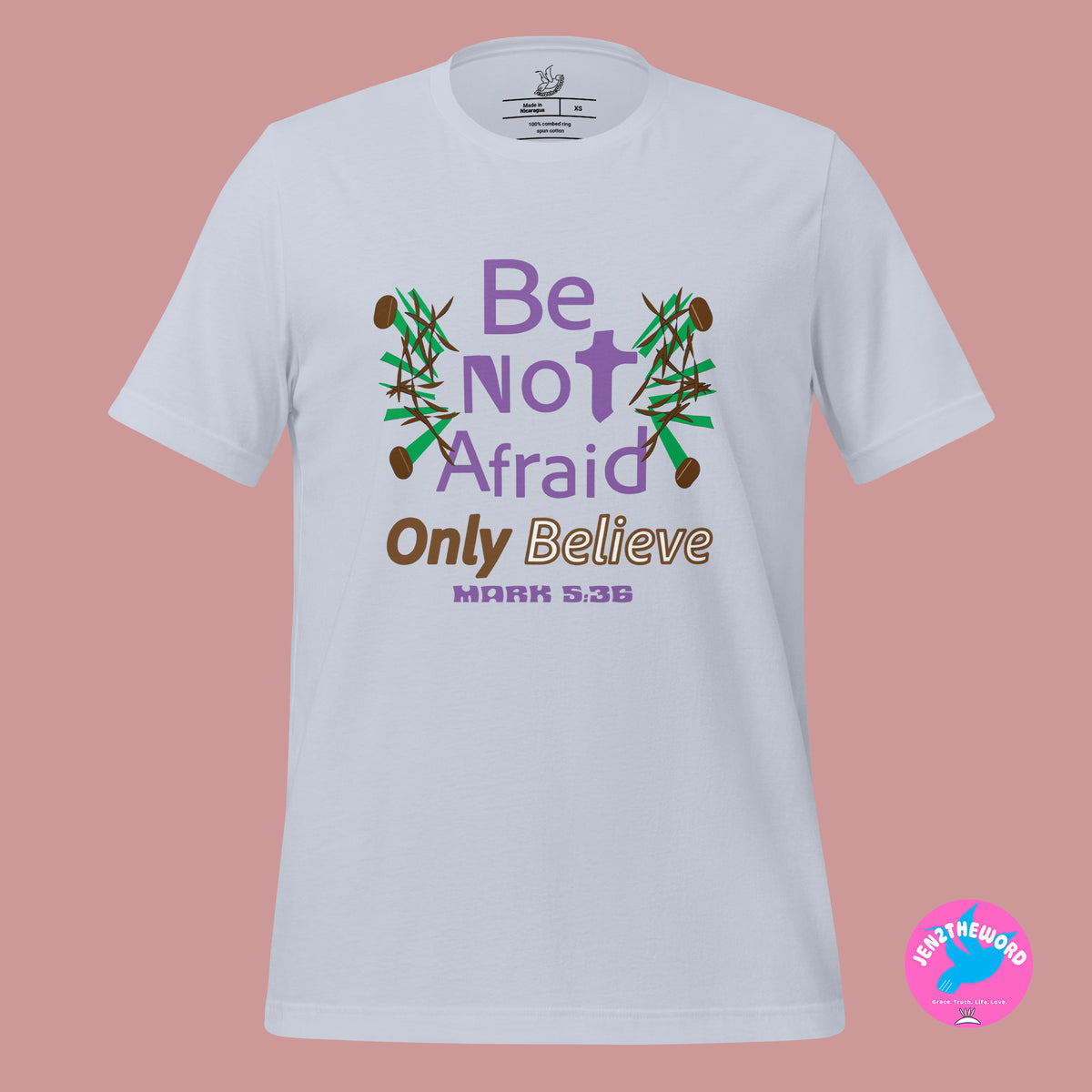 Light Blue Christian unisex t-shirt for teens, men and women be not afraid