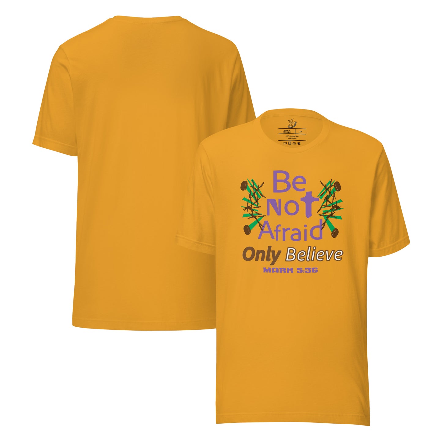 Mustard be not afraid only believe Mark 5:36 christian t-shirt