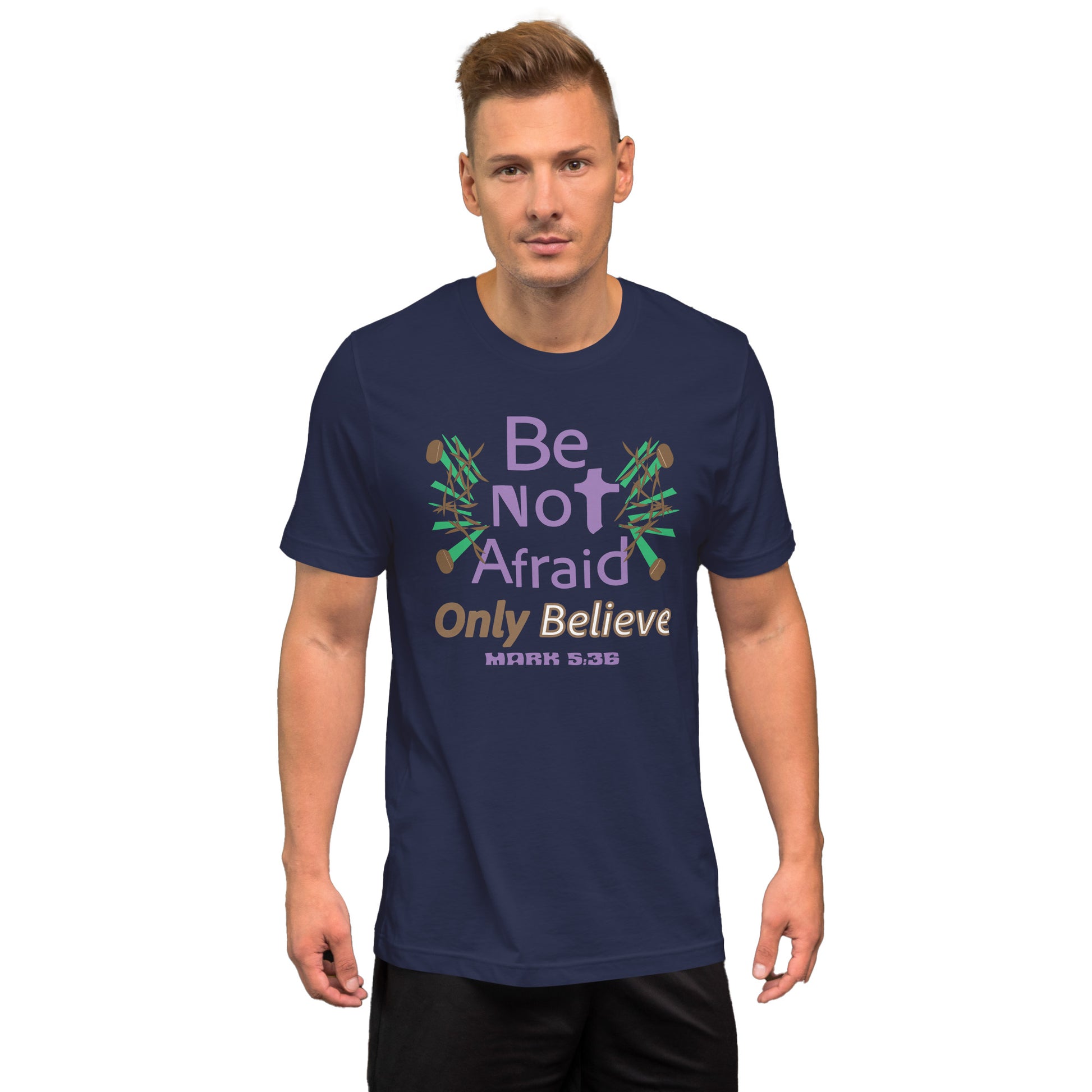 Navy be not afraid only believe Mark 5:36 christian t-shirt