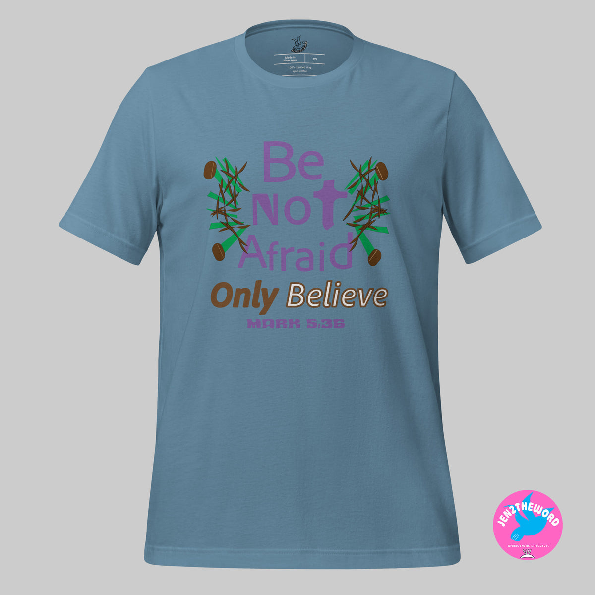 Steel Blue Christian unisex t-shirt for teens, men and women be not afraid