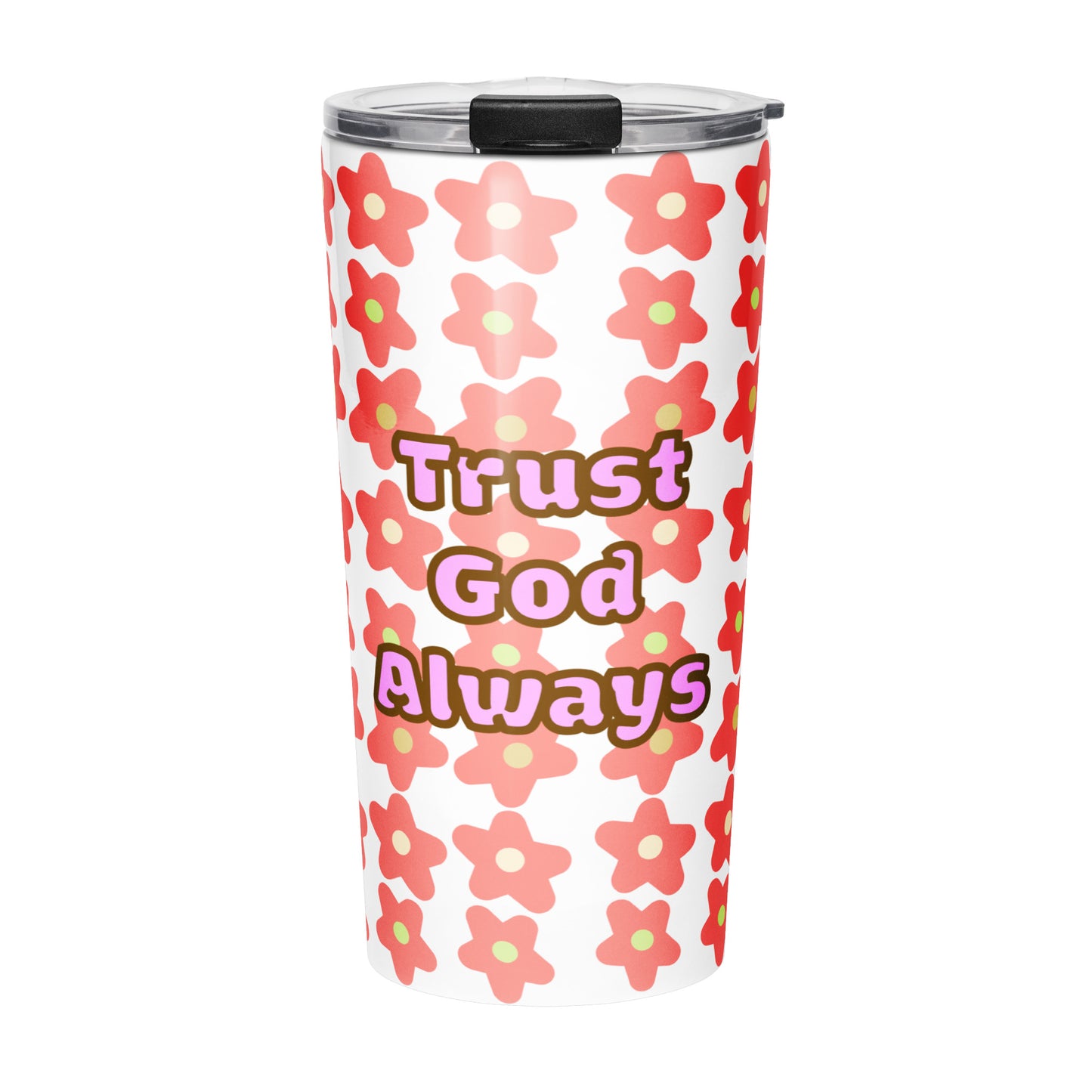 Front view of tumbler water bottle with orange floral pattern and 'Trust God Always' text on a white background