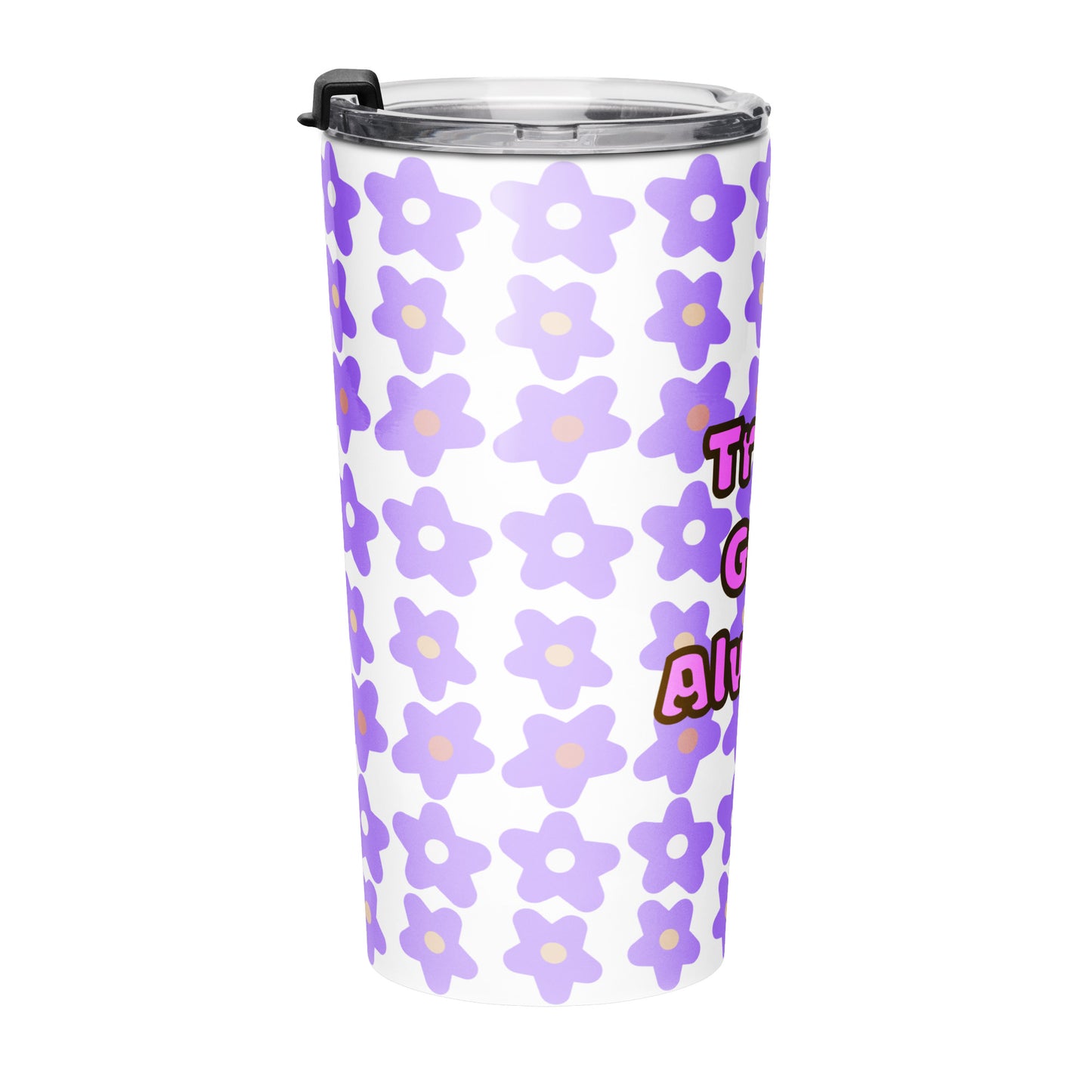 Right side view of tumbler water bottle with purple floral pattern and 'Trust God Always' text on a white background